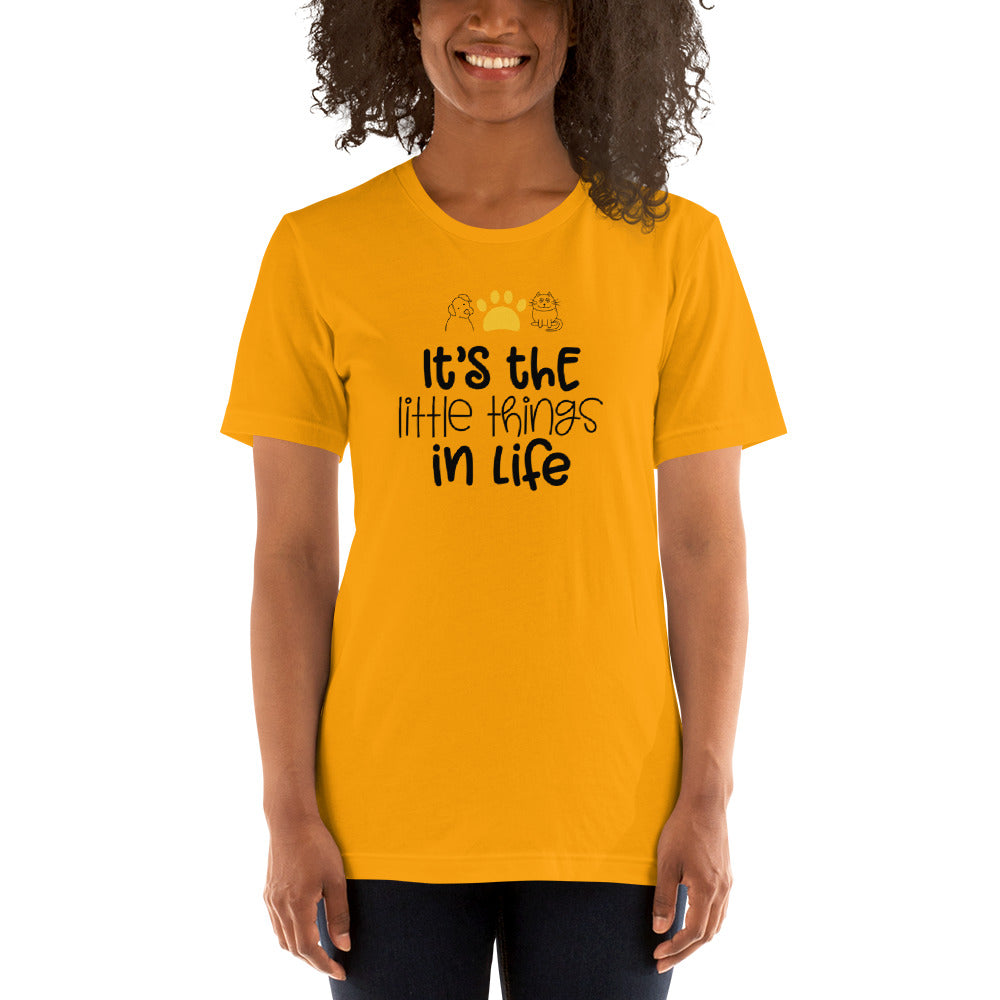 Unisex t-shirt - Its' The Little things in Life