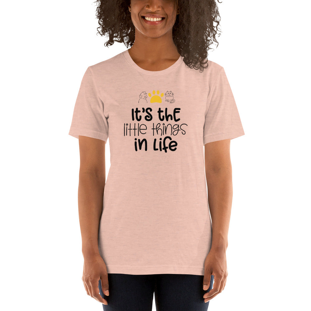 Unisex t-shirt - Its' The Little things in Life