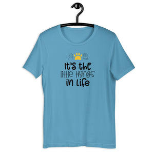 Unisex t-shirt - Its' The Little things in Life