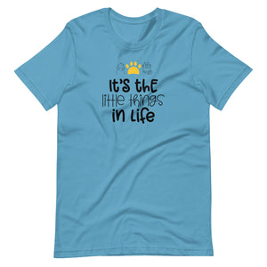 Unisex t-shirt - Its' The Little things in Life