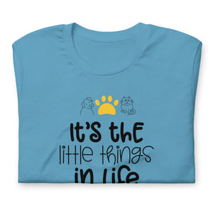 Unisex t-shirt - Its' The Little things in Life